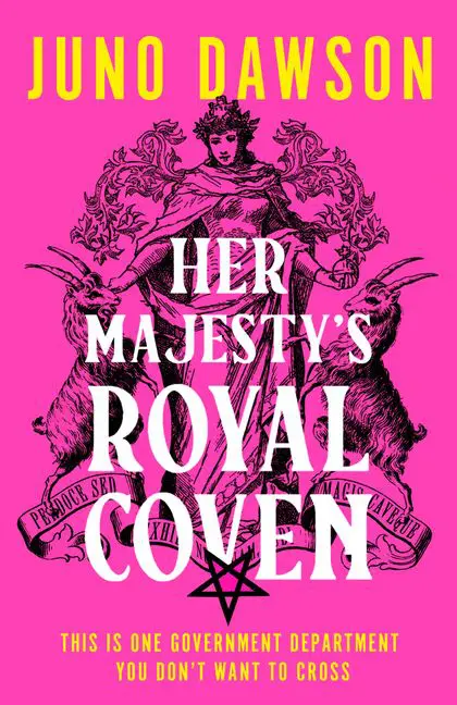 Her Majesty's Royal Coven - Juno Dawson