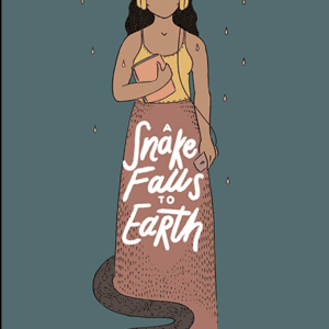 A Snake Falls to Earth – Darcie Little Badger