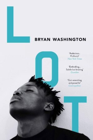 Lot - Bryan Washington