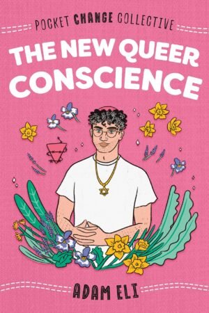 Llun clawr/Book cover image The New Queer Conscience