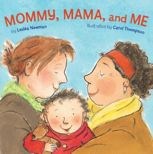 Llun clawr/Book cover image Mommy, Mama, and Me