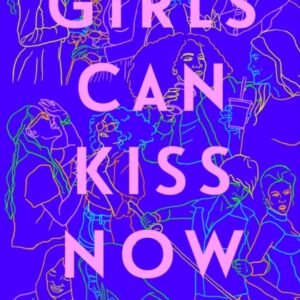 Llun clawr/Book cover image - Girls Can Kiss Now