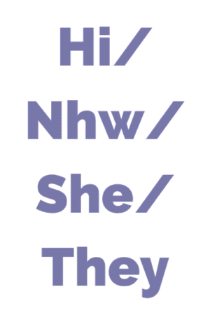 Cymraeg: 'Hi/Nhw/She/They' mewn lafant ar gefndir gwyn. | English: 'Hi/Nhw/She/They' in lavender on a white background.
