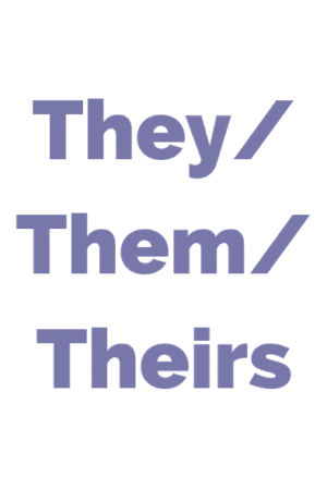 Cymraeg: 'They/Them/Theirs' mewn lafant ar gefndir gwyn. | English: 'They/Them/Their' in lavender on a white background.