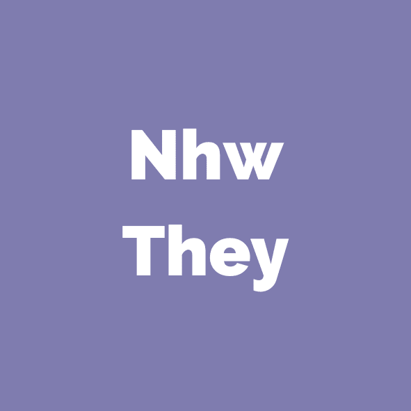 'Nhw They' in white on a lavender background.