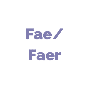 Cymraeg: 'Fae/Faer' mewn lafant ar gefndir gwyn. | English: 'Fae/Faer' in lavender on a white background.