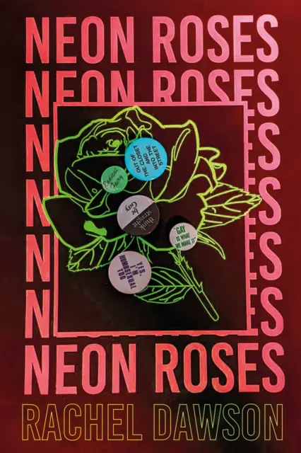 Neon Roses - Rachel Dawson