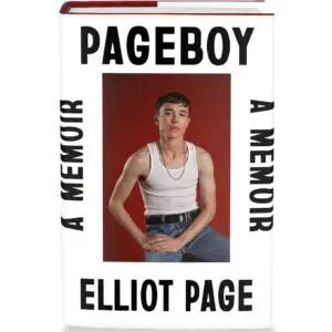 A photo of the book on a white background, featuring an image of the writer, Elliot Page.