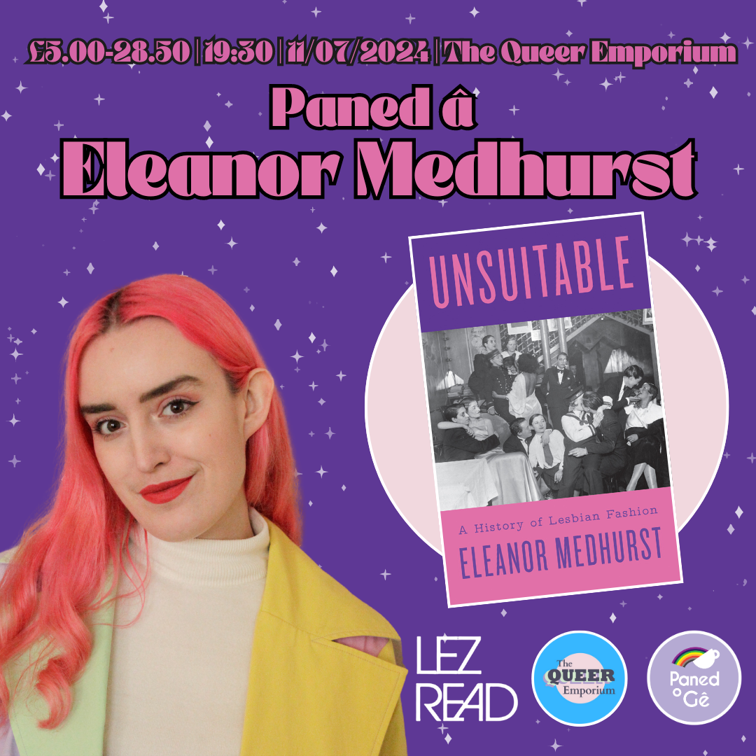Purple background covered in small white stars and in pink writing, the title of the event ‘Paned â Eleanor Medhurst’ and relevant details. It also features a photo of the author, cover of the book and the logos of Lez Read, The Queer Emporium and Paned o Gê.