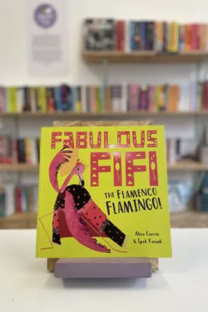 Fabulous Fifi, The Flamenco Flamingo! - Ipek Konak + Alice Corrie