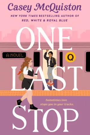 One Last Stop - Casey McQuiston