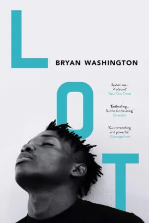 Lot - Bryan Washington