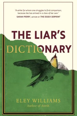 The Liar's Dictionary - Eley Williams