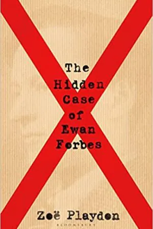 Llun clawr/Book cover image - The Hidden Case of Ewan Forbes