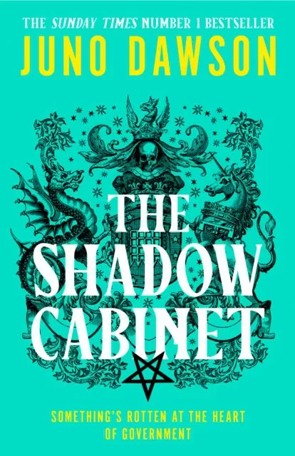 The Shadow Cabinet - Juno Dawson